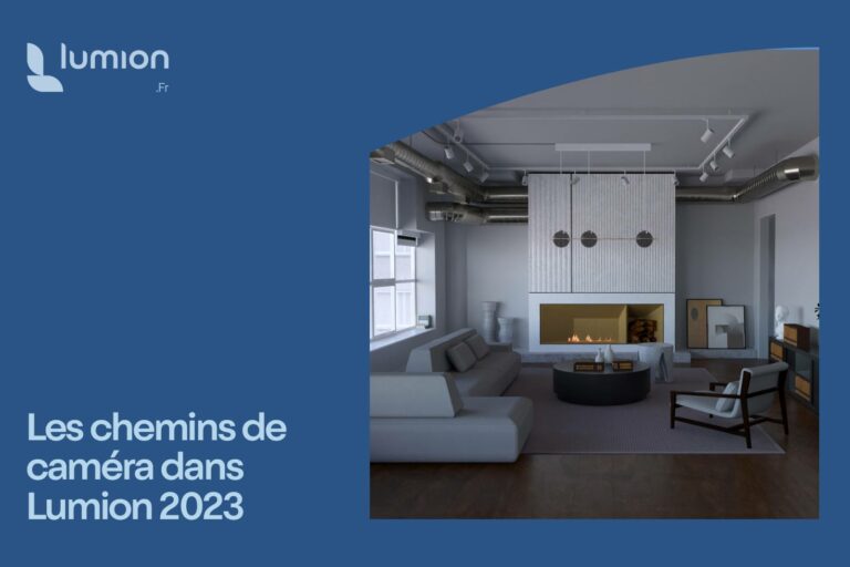 note-technique-chemins-de-caméra-lumion