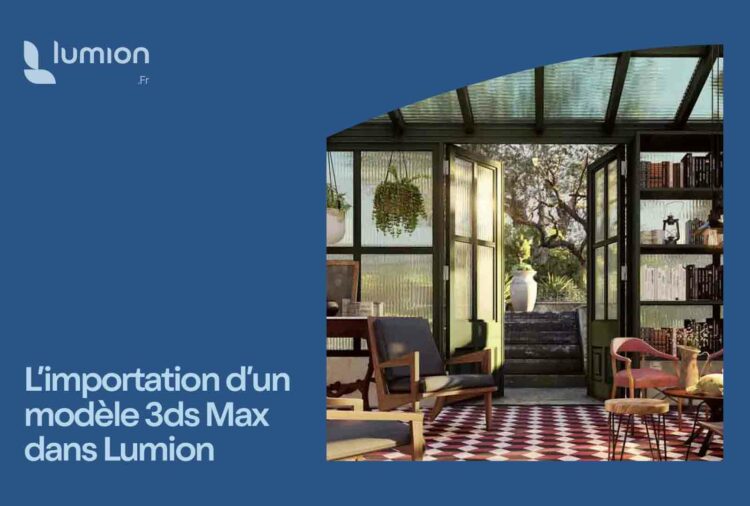 importation-modele-3ds-max-dans-Lumion