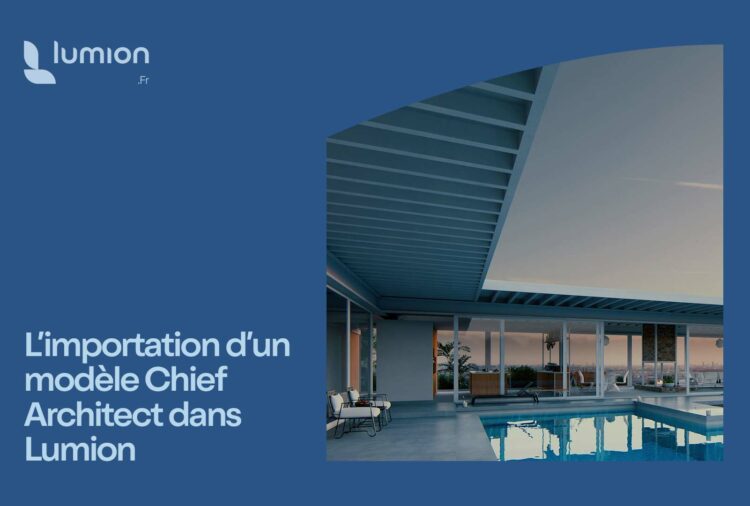 Guide-importation-modele-Chief-Architect-lignes-directives-Lumion