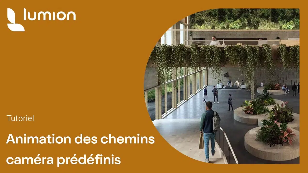Creer-animations-chemins-camera-predefinis-Lumion
